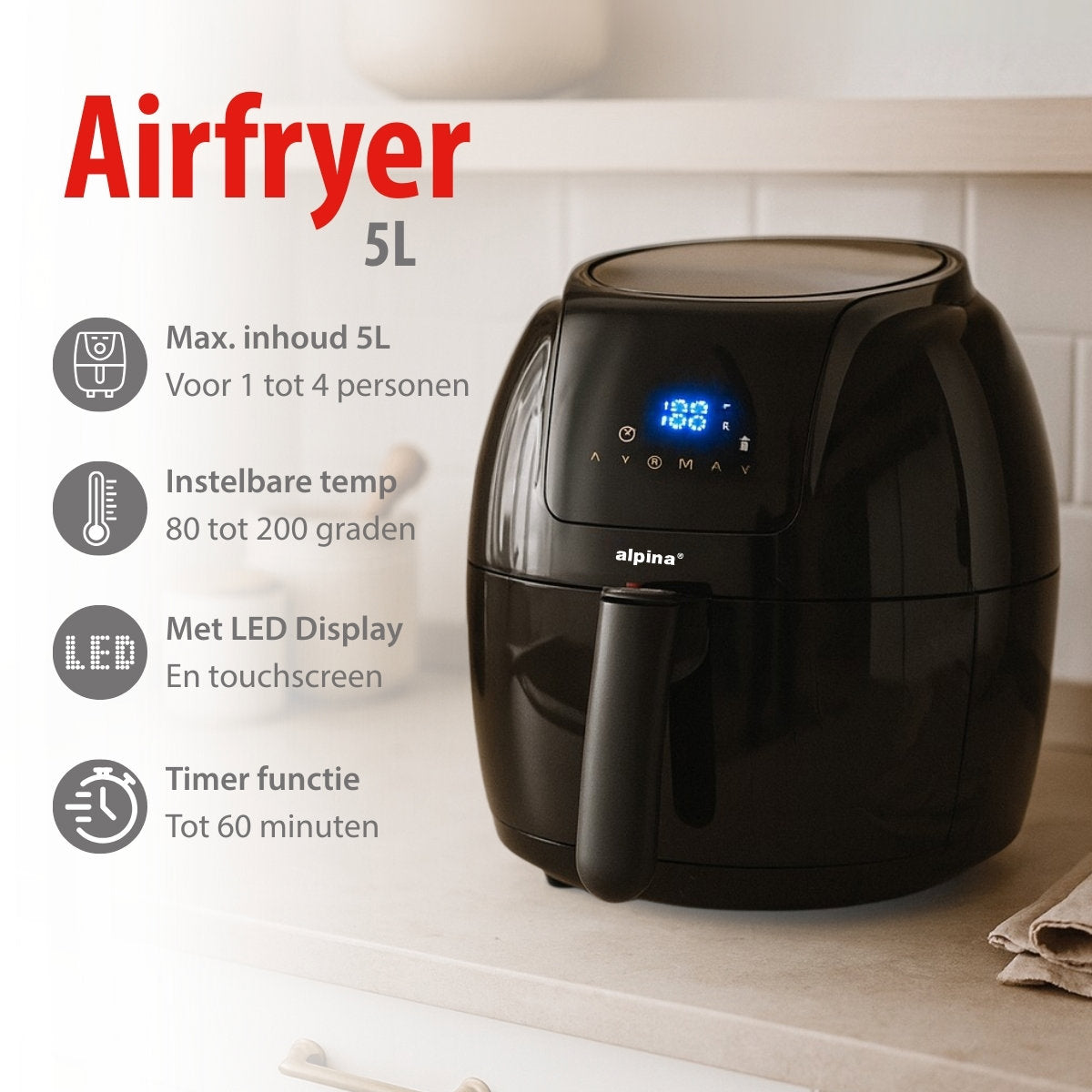 alpina Airfryer 5L - Heteluchtfriteuse 1-4 Personen